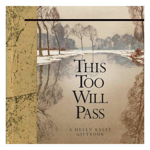 This Too Will Pass: A Helen Exley Giftbook-Marston Moor