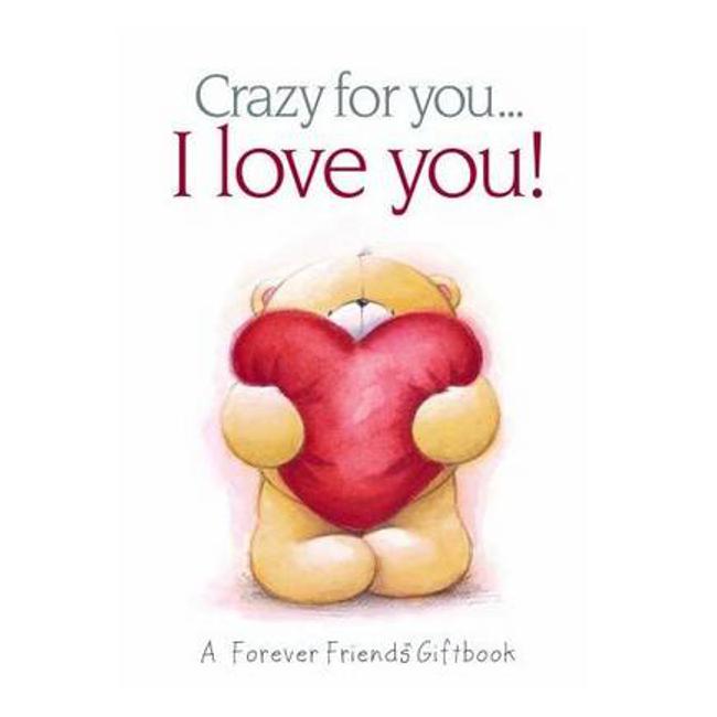 I Love You!: A Forever Friends Giftbook - Helen Exley