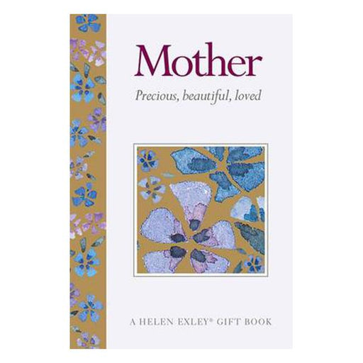 Mother: Precious, Beautiful, Loved-Marston Moor
