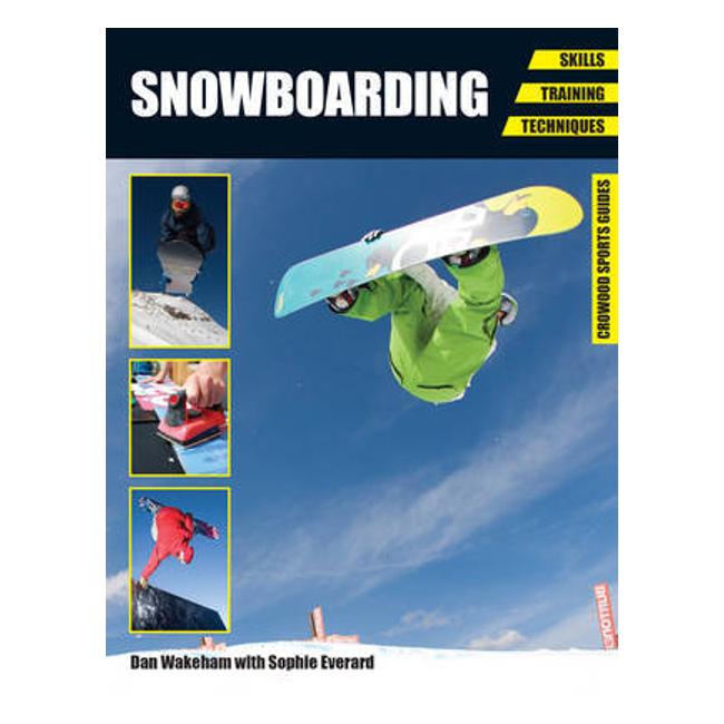 Snowboarding: Skills - Training - Techniques-Marston Moor