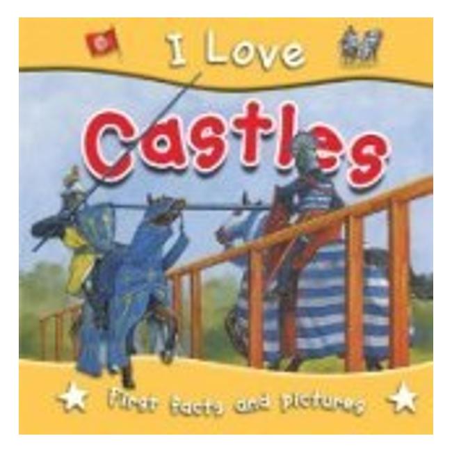 I Love Castles - Miles Kelly