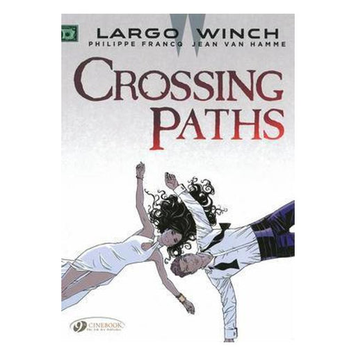 Largo Winch 15 - Crossing Paths-Marston Moor