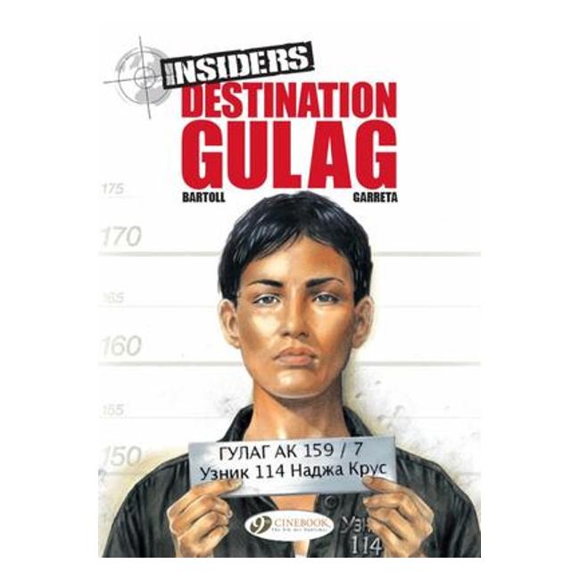 Destination Gulag - Jean-Claude Bartoll; Renaud Garreta (Illustrator)