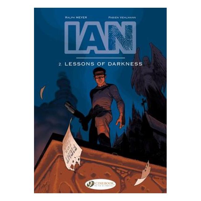 Ian Vol. 2: Lessons Of Darkness - Fabien Vehlmann; Ralph Meyer