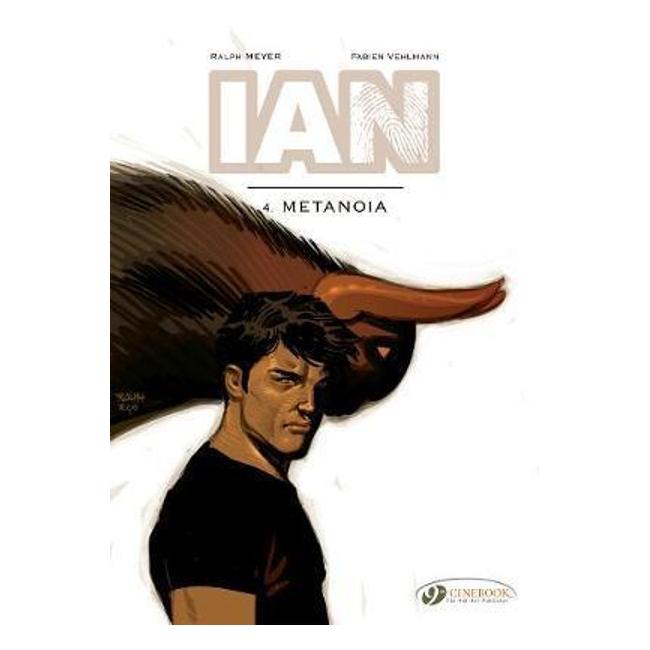 Ian Vol. 4: Metanoia - Fabien Vehlmann