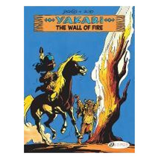 Yakari 18: The Wall Of Fire-Marston Moor