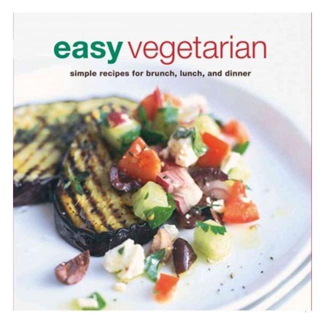 Easy Vegetarian : Simple Recipes For Brunch, Lunch And Dinner - Ryland Peters & Small (Cor)
