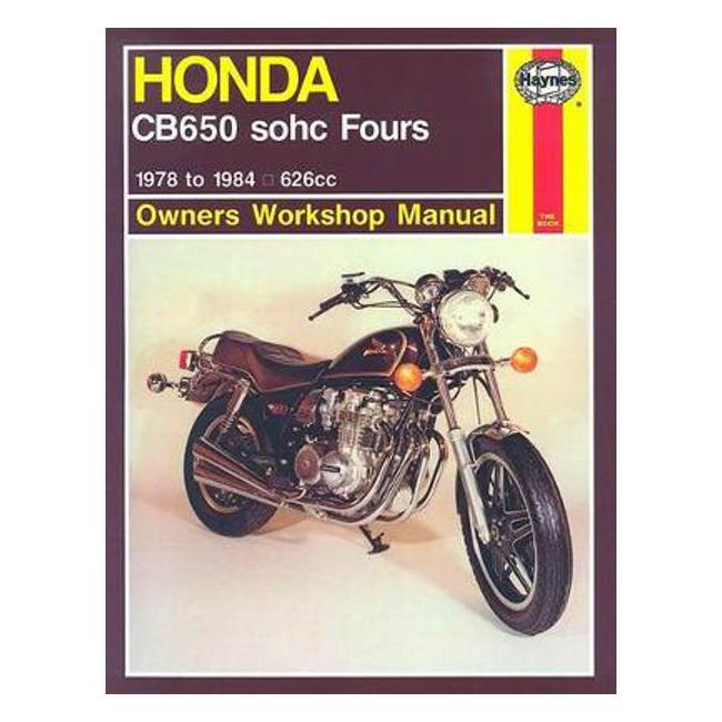 Honda CB650 SOHC Fours 1979-1984 Repair Manual - Haynes Publishing