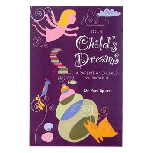 Your Child'S Dreams: A Parent-And-Child Workbook-Marston Moor