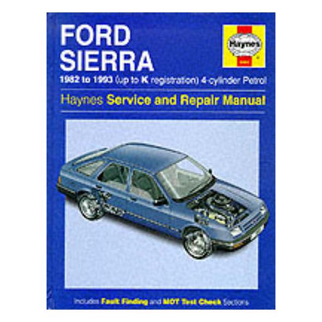 Ford Sierra 4-Cylinder Service and Repair Manual - Steve Rendle