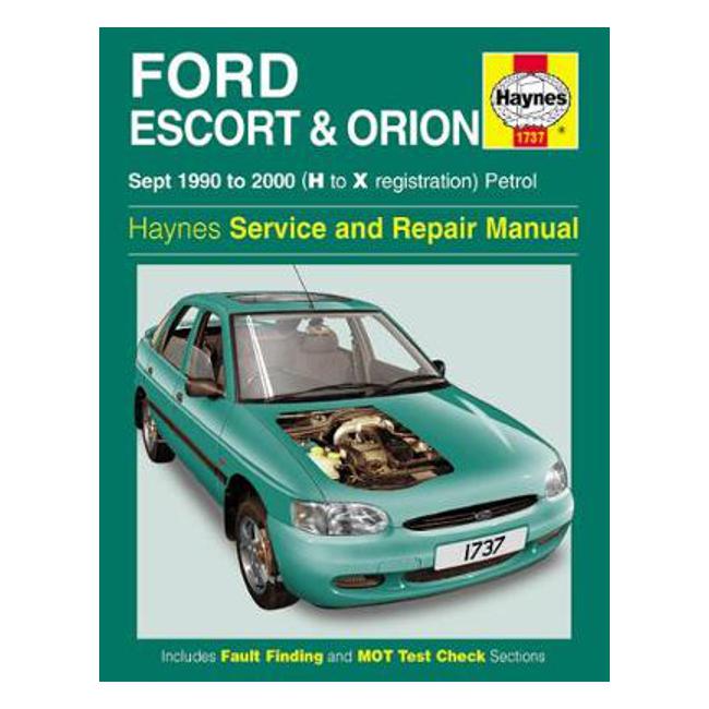 Ford Escort & Orion Petrol (Sept 90 - 00) H To X - Haynes Publishing