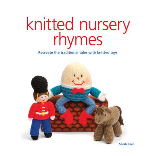 Knitted Nursery Rhymes: Recreate the Traditional Tales with Toys-Marston Moor