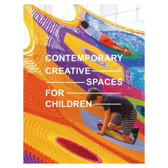 Contemporary Creative Spaces for Children