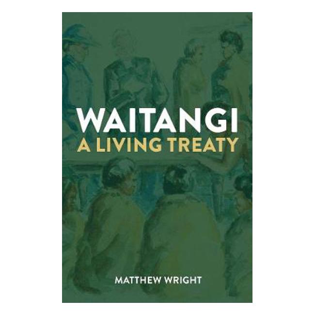 Waitangi: a Living Treaty: 2019-Marston Moor