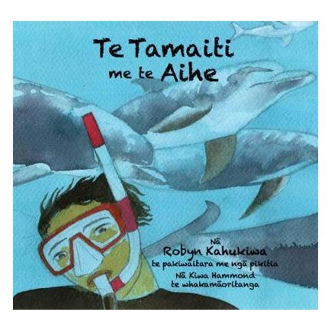 Te Tamaiti Me Te Aihe (The Boy And The Dolphin - Maori Language Edition)-Marston Moor