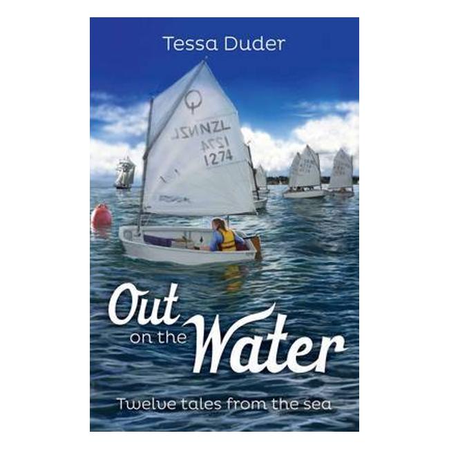 Out On The Water: Twelve Tales From The Sea-Marston Moor