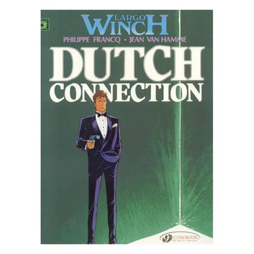 Largo Winch 3 - Dutch Connection-Marston Moor