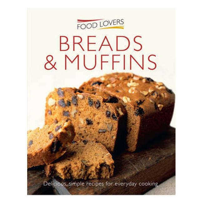 Food Lovers Breads And Muffins - Leger Jonnie