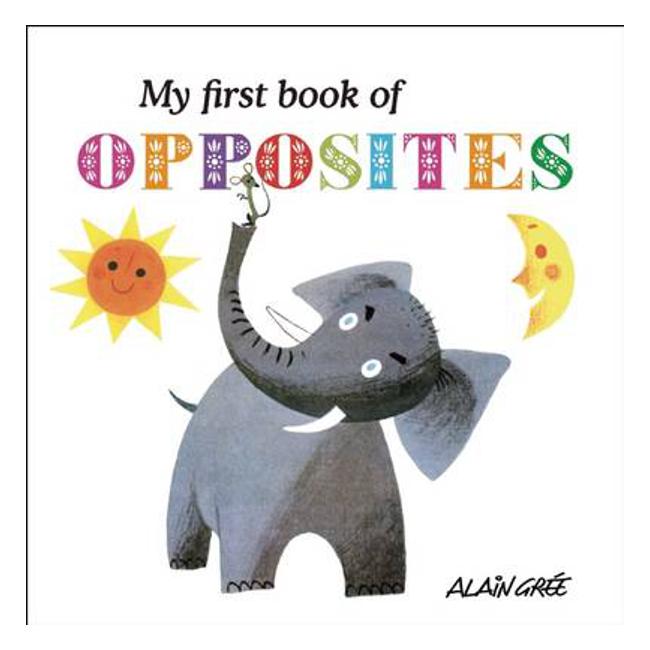 My First Book of Opposites-Marston Moor