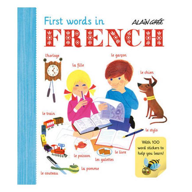 First Words in French - Alain Gree