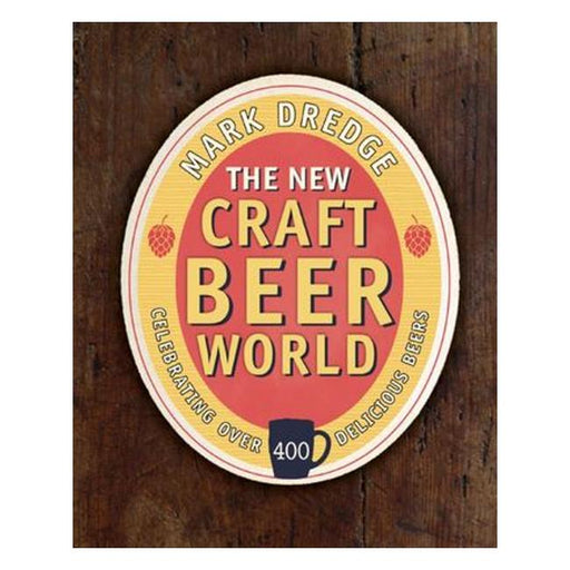 The New Craft Beer World - Celebrating Over 400 Delicious Beers-Marston Moor