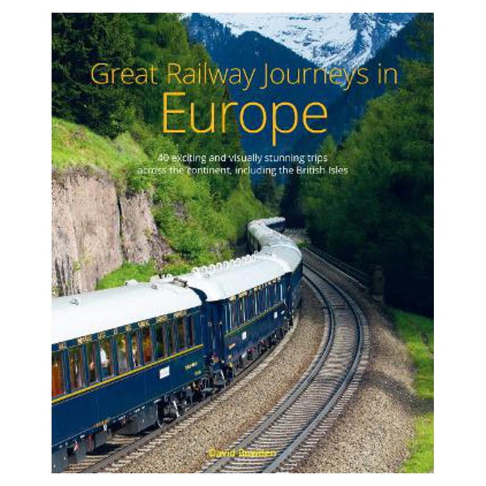 Great Railway Journeys in Europe