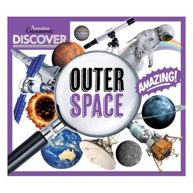 Discover Space - Australian Geographic Staff