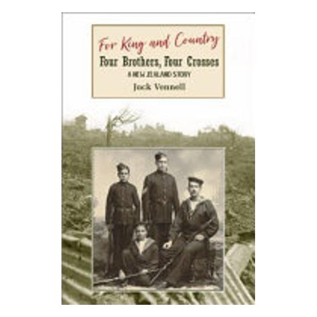 For King And Country: Four Brothers, Four Crosses - Jock Vennell