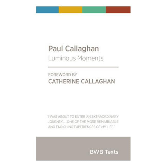 Paul Callaghan: Luminous Moments-Marston Moor