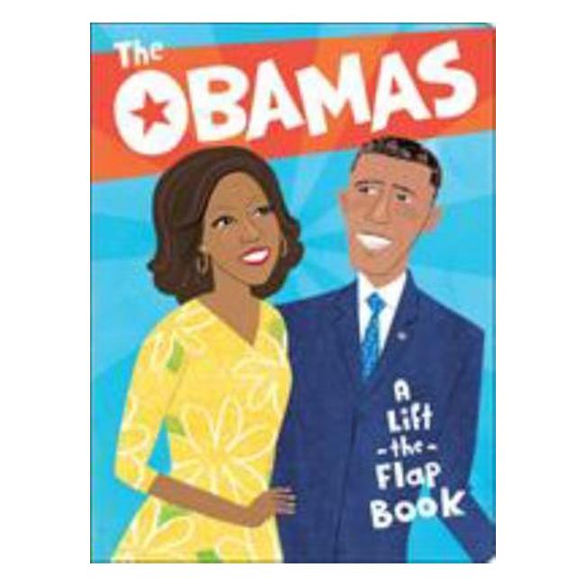 The Obamas - A Lift-The-Flap Book-Marston Moor