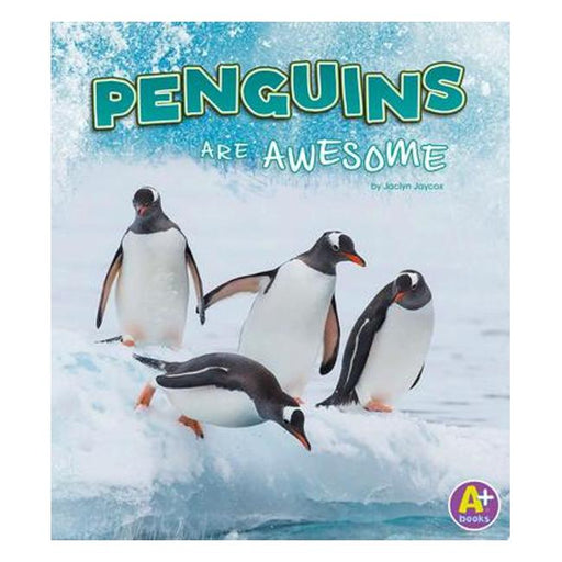 Penguins Are Awesome (Polar Animals)-Marston Moor