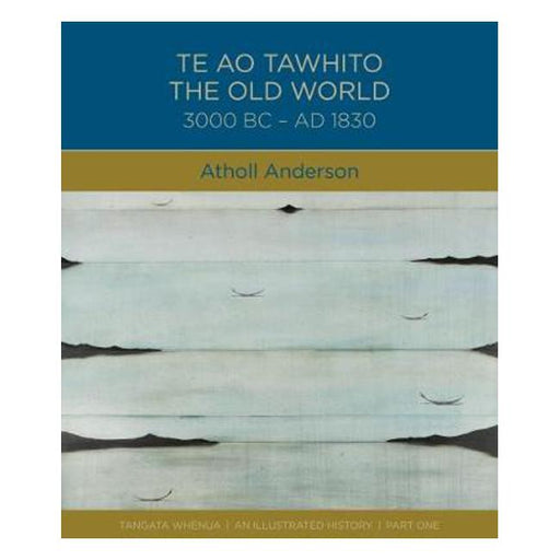 Te Ao Tawhito: The Old World 3000 BC- AD 1830: 2018-Marston Moor