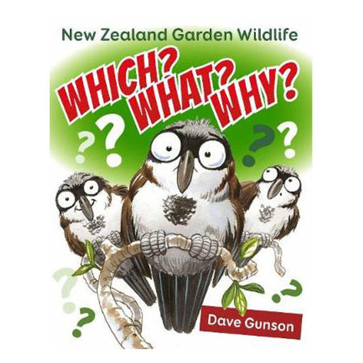 Which? What? Why? New Zealand Garden Wildlife-Marston Moor