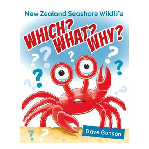 Which? What? Why? New Zealand Seashore Wildlife-Marston Moor