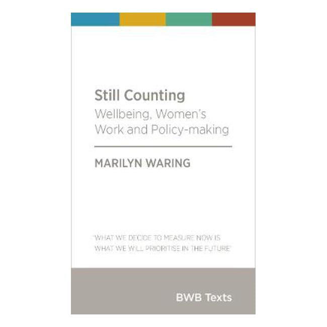 Still Counting: Wellbeing, Women's Work and Policy-making: 2018-Marston Moor