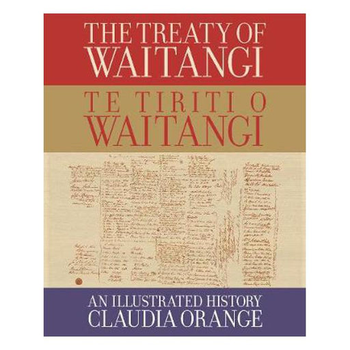 The Treaty of Waitangi | Te Tiriti o Waitangi: An Illustrated History-Marston Moor