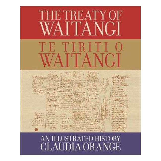 The Treaty of Waitangi | Te Tiriti o Waitangi: An Illustrated History-Marston Moor