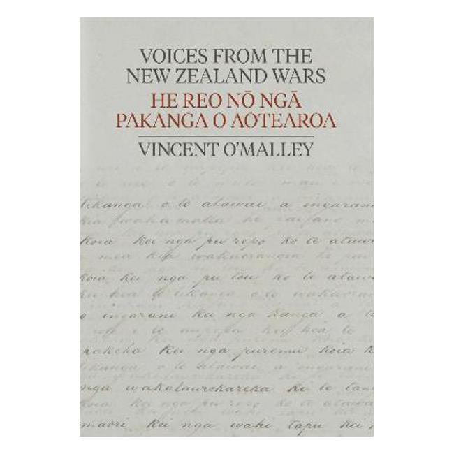 Voices from the New Zealand Wars | He Reo no nga Pakanga o Aotearoa-Marston Moor