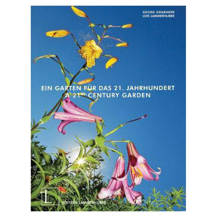21st Century Garden | Georg Grabherr