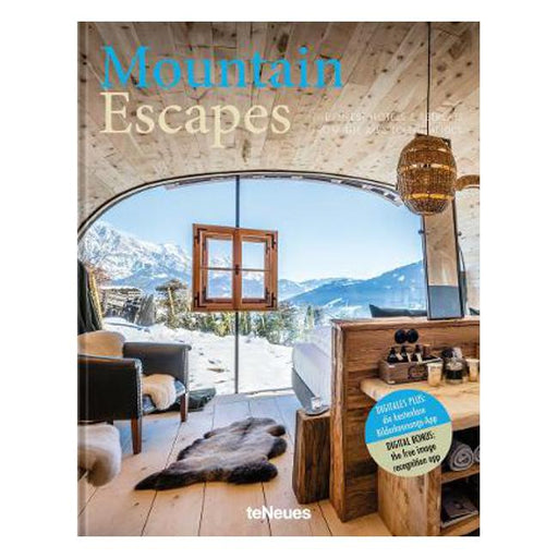 Mountain Escapes: The Finest Hotels and Retreats from the Alps to the Andes-Marston Moor