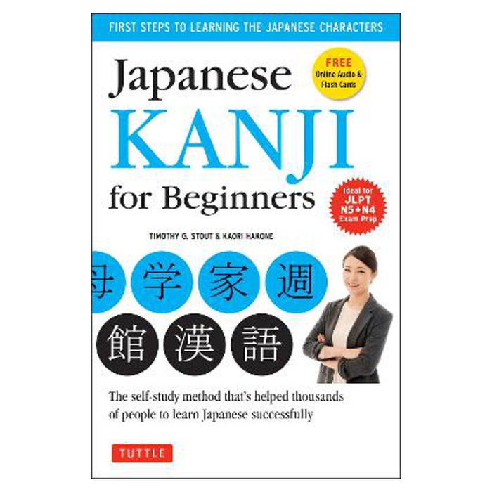 Japanese Kanji for Beginners | Timothy G. Stout