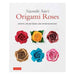 Naomiki Sato's Origami Roses: Create Lifelike Roses and Other Blossoms-Marston Moor