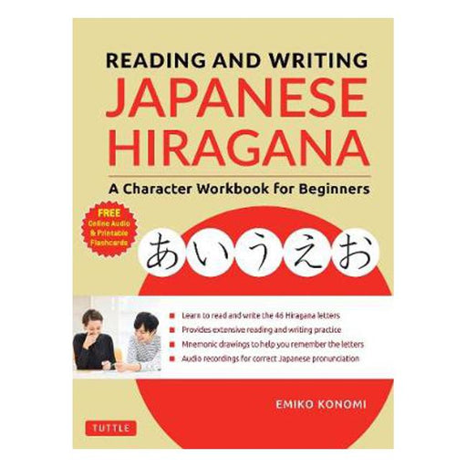 Reading and Writing Japanese Hiragana: A Character Workbook for Beginners (Audio Download & Printable Flash Cards)-Marston Moor