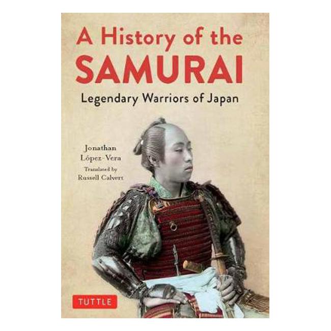 History Of Samurai - Lopez-Vera J