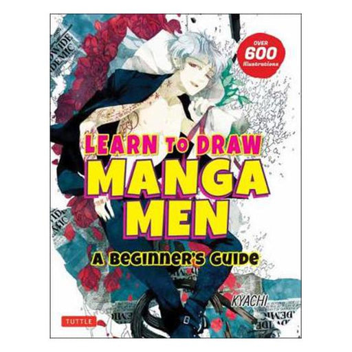 Learn to Draw Manga Men: A Beginner's Guide (With Over 600 Illustrations)-Marston Moor