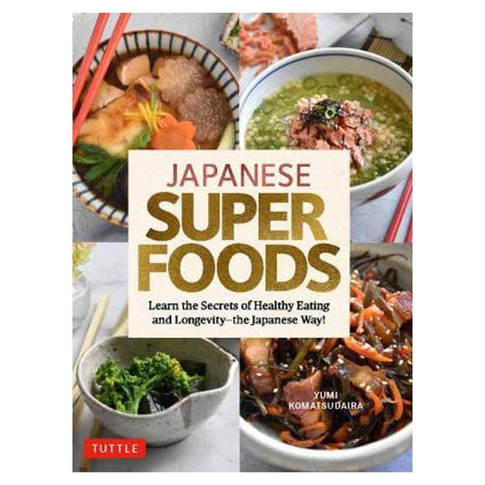 Japanese Superfoods | Komatsudaira