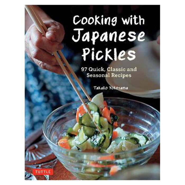 Cooking with Japanese Pickles | Takako Yokoyama