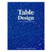 Table Design-Marston Moor