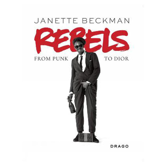 Rebels: From Punk to Dior | Janette Beckman