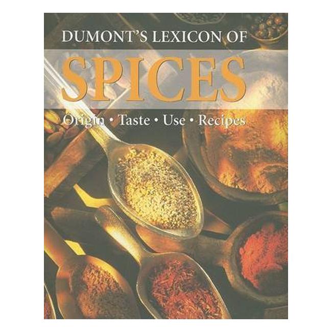 Dumont'S Lexicon Of Spices - Rebo International